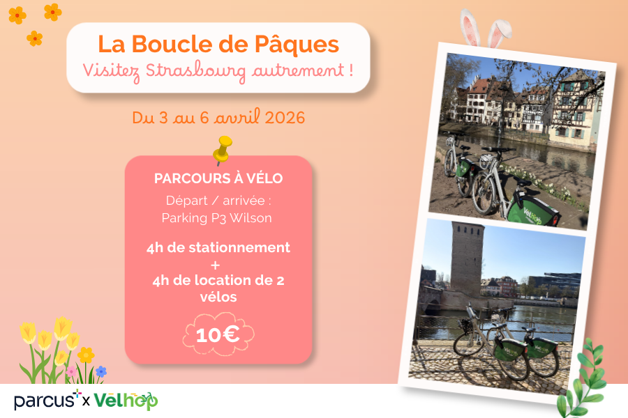 La Boucle de Pâques : Visitez Strasbourg autrement !